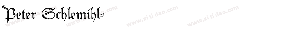 Peter Schlemihl字体转换
